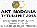 Akt Nadania Tytułu HIT DNIA 2013 RSP ZDROWIE w Izdebnie